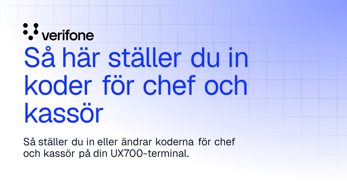 Så här ställer du in koder för chef och kassör | Verifone Documentation ...