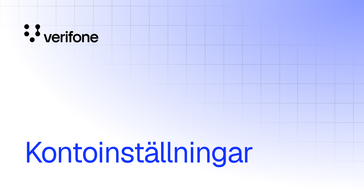 Kontoinställningar | Verifone Documentation Portal